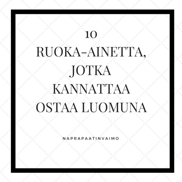 10 ruoka-ainetta, jotka kannattaa ostaa luomuna.jpg